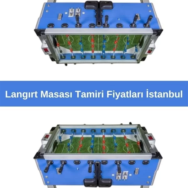 Langırt Masası Tamiri Fiyatları İstanbul